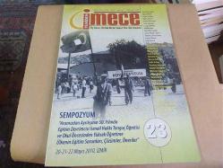 YENİDEN İMECE SAYI:23 TEMMUZ 2009 SEMPOZYUM ARAMIZDAN AYRILIŞININ 50. YILINDA EĞİTİM DEVRİMCİSİ İSMAİL HAKKI TONGUÇ ÖĞRETİSİ VE OKUL ÖNCESİNDEN YÜKSEK EĞİTİİME ÜLKENİN EĞİTİM SORUNLARI, ÇÖZÜMLER, ÖNERİLER
