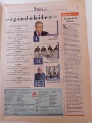 Cumhuriyet Strateji Gazetesi-9 Temmuz 2007 - Sayı 158 - Karadeniz Küreselleşmenin Kıskacında - ABD Yalnız Kalıyor - Hugo Chavez - Yumuşak Güç Kullanımı - Irak'ta Barbarlar Savaşına Doğru - Kazakistan'dan Savunma Atağı - Hugo Chavez