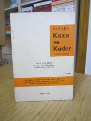 İslamda Kaza ve Kader (Akaid Dersleri) - Halil Ziya Erce [2.Baskı]