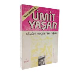 SÖZÜM MECLİSTEN DIŞARI -TÜM ŞİİRLERİ 4