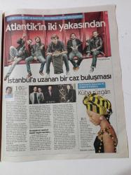 Cumhuriyet 22. İstanbul Caz Festivali Gazetesi -27 Haziran 15 Temmuz 2015 -Gece Gece İçiniz Caz Edecek - Marcus Miller İle Heyecanlı Ritimler - Su İdil - Edilenlerin Yanında Şiddete Karşı Bir Ses Joan Baez - Alışılmadık Bir Müzik Büyücüsü Tigran Hamasyan - Misyoner Bir Müzik Adamı Jools Holland