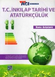 Açı Yayınları -  11. Sınıf T.C. İnkilap Tarihi ve Atatürkçülük Konu Anlatımlı