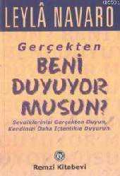 Gerçekten Beni Duyuyor Musun?; Sevdiklerinizi Gerçekten Duyun, Kendinizi Daha İçtenlikle Duyurun.