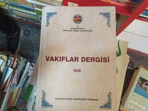 VAKIFLAR DERGİSİ XXIX 29