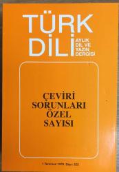 Türk Dili Sayı 322: Temmuz 1978. Çeviri Sorunları Özel Sayısı
