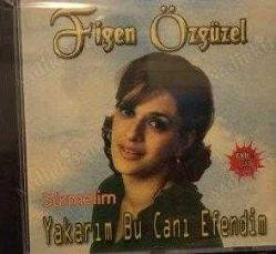 figen özgüzel sürmelim yakarım bu canı efendim cd-cd-jelatinli cd
