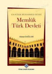 En-Nâsır Muhammed Devri Memlûk Türk Devleti / Ciltli