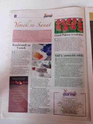 Cumhuriyet Gurme Gazetesi - 10 Mart 2012 - Serra Yılmaz Fotoğrafı - Mutfağımın Efendisi Daniel Colagrossi- Mine Kırıkkanat - Yemek Turları - Rotamız Doğa