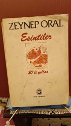 ESİNTİLER  80 li Yıllar- ZEYNEP ORAL
