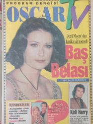 Milliyet Oscar Tv Dergisi - 14-20 Eylül - Müge Andaç - Müge Oruçkaptan - Hülya Koçyiğit - Muazzez Ersoy - Yasemin Odabaş - Buket Dereoğlu -