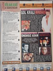 Tv'de Sinema Dergisi- 20 Mayıs 2000- Gol Kralı- Önemsiz Adam- Baş Belası- Son Kahraman- City Hall- Ay Işığında Saklıdır- Duygusal ve Komik- Dinamit Kardeşler- Hızlı ve Ölü- Macbeth