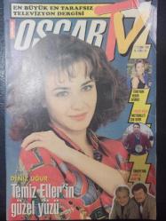 Oscar Tv Dergisi- 17-23 Şubat 1996 - Deniz Uğur - Hülya Avşar - Yasemin Yalçın - Tayfun Akgüner - Meral Konrat - Zeki Alasya - Metin Akpınar -