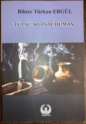 Tütsü: Kutsal Duman