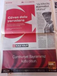 Cumhuriyet 84. Yıl Gazetesi - 29 Ekim 2007 - Mustafa Kemal Atatürk Fotoğrafı - Arkadaşlar Yarın Cumhuriyeti İlan Ediyoruz - Türkiye Bambaşka Bir Güne Uyanacak - KO Adaylığını Erzurum'dan - Ya Meclis Kemalist Olursa