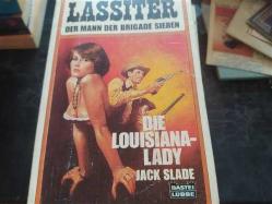 BAND 227 LASSITER DER MANN DER BRIGADE SIEBEN  DIE LOUISIANA LADY