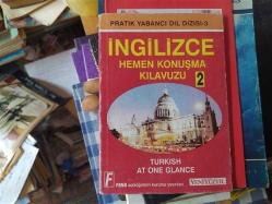 İGİLİZCE HEMEN KOUŞMA KILAVUZU 2 TURKISH AT ONE GLANCE