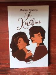 AH KALBİM - MİHRİBAN DEMİRCAN