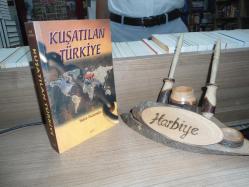 KUŞATILAN TÜRKİYE - HARBİYE KİTABEVİ/SAHAF