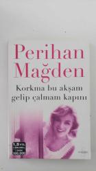 Korkma bu akşam gelip çalmam kapını