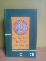 KISA SURELERİN TEFSİRİ FATİHA, DUHA, NAS  2.EL
