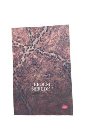 ERDEM NEREDE - ŞEÇME HİKAYELER VE DENEMELER