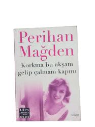 KORKMA BU AKŞAM GELİP ÇALMAM KAPINI