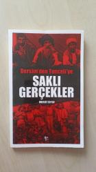 Dersim'den Tunceli'ye Saklı Gerçekler