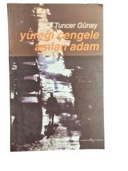 YÜREĞİ ÇENGELE ASILAN ADAM