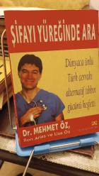 ŞİFAYI YÜREĞİNDE ARA (DÜNYACA ÜNLÜ TÜRK CERRAHI ALTERNATİF TIBBIN GÜCÜNÜ KEŞFEDİN)