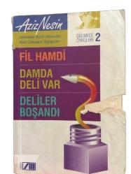 GÜLMECE ÖYKÜLER 2 ( FİLM HAMDİ, DAMDA DELİ VAR, DELİLER BOŞANDI )