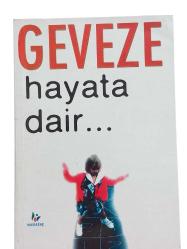 GEVEZE Hayata Dair