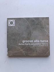GROOVE ALLA TURCA BURHAN ÖÇAL JAMAALADEEN TACUMA CD ORJİNAL MÜZİK CD ( CD 10060 )