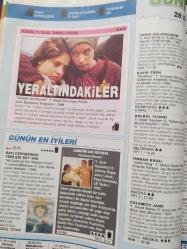 Star Tv'de Sinema Dergisi - 25 Eylül 1999 - İhtiras Rüzgarları - Bıçak Sırtı - Güç Savaşçıları - Yer altındakiler - Dört Nikah Bir Cenaze - Tehlikeli Komşu -