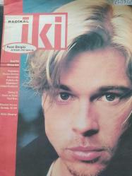 Radikal İki Pazar Dergisi - 20 Nisan 1997 - Brad Pitt - Tanıl Bora - Mahir Günşiray - Ümit Kıvanç - Hasan Bülent Kahraman - İlhan Alemdar -
