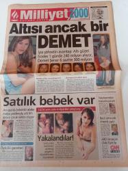 Milliyet 2000 Gazetesi - 7 Kasım 2000 - Demet Şener Fotoğrafı - Satılık Bebek Var - Liz Hurley - Cansu Dere - Tiyatro Sanatçısı Derya Alabora - Seda Sayan