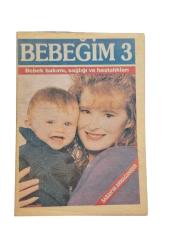 BEBEĞİM 3 Bebek Bakımı sağlığı ve hastalıkları