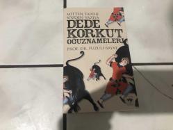 Mitten Tarihe Sözden Yazıya Dede Korkut Oğuznameleri