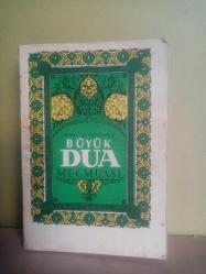 İZAHLI VE TERCÜMELİ BÜYÜK DUA MECMUASI 2.EL