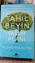 TAHIL BEYİN YAŞAM PLANI