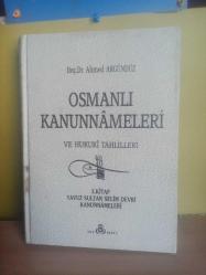 OSMANLI KANUNNAMELERİ VE HUKUKİ TAHLİLLERİ 3.KİTAP YAVUZ SULTAN SELİM DEVRİ KANUNNAMELERİ 2.EL