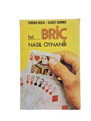 İYİ BRİÇ NASIL OYNANIR