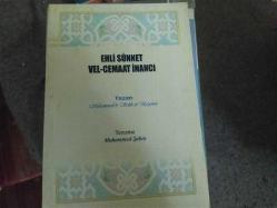 EHLİ SÜNNET VEL-CEMAAT İNANCI