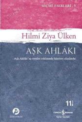 Aşk Ahlakı; Seçme Eserleri 5