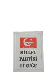 MİLLET PARTİSİ TÜZÜĞÜ