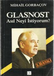 GLASNOST - ASIL NEYİ İSTİYORUM? (3.BASKI)