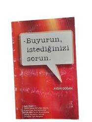 BUYURUN İSTEDİĞİNİZİ SORUN
