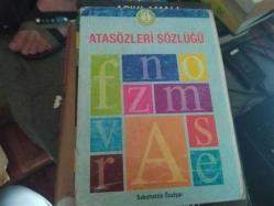 ATASÖZLERİ SÖZLÜĞÜ / DEYİMLER SÖZLÜĞÜ