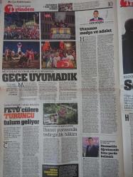 Türkiye Gazetesi,17 Temmuz 2017,Recep Tayyip Erdoğan,Kenan Sofuoğlu,Zeybekci,Özhaseki,Liv Tyler,Trabzonspor,Galatasaray,Fenerbahçe,Beşiktaş,Mustafa Pektemek,Yusuf Yazıcı