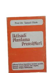 İKTİSADİ PLANLAMA PRENSİPLERİ