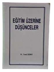 EĞİTİM ÜZERİNE DÜŞÜNCELER